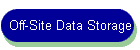 Off-Site Data Storage