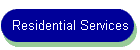Residential Services