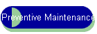 Preventive Maintenance