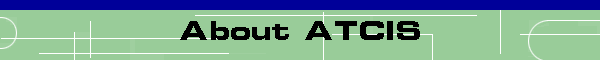 About ATCIS